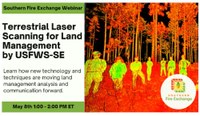 SFE Webinar: Utilizing Terrestrial Laser Scanning (TLS) for Land Management by US Fish and Wildlife Service Southeast