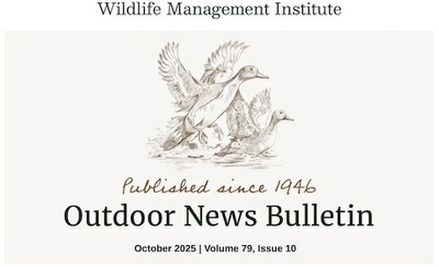 Wildlife Management Institute Outdoor News Bulletin October 2025